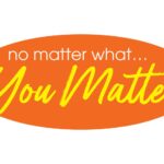 No matter what you matter