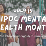 July is Bipoc Mental Health Month