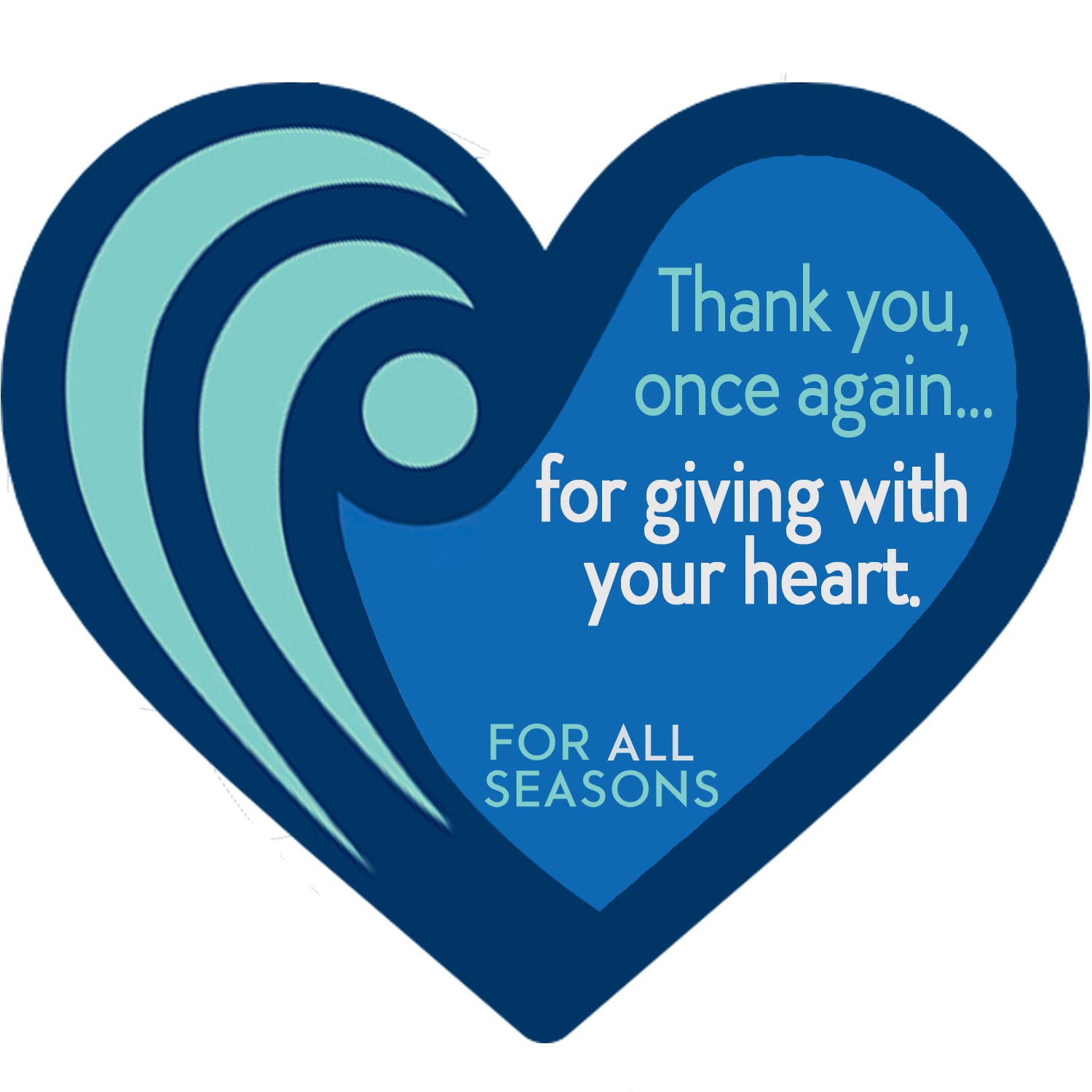 For All Seasons Exceeds Goal and Thanks Sponsors for the Give With Your Heart Campaign